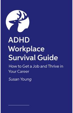 Essential ADHD Workplace Toolbox - Susan|grundy Young
