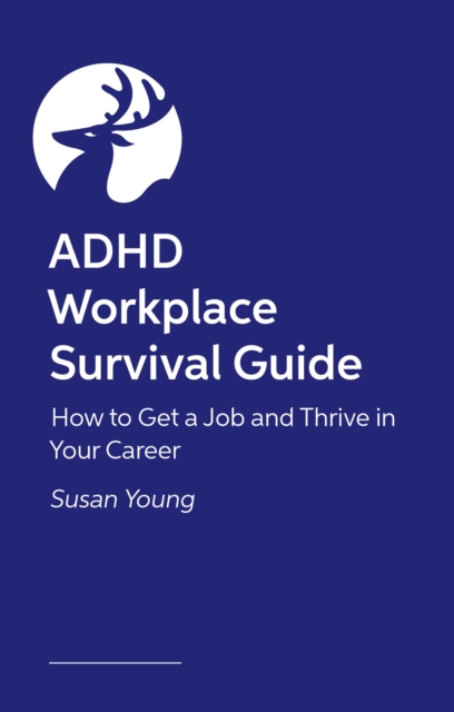 Coperta cărții 'Essential ADHD Workplace Toolbox - Susan|grundy Young'