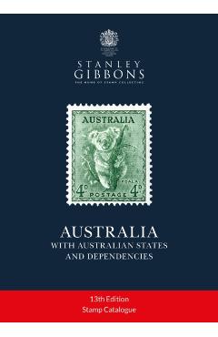 Australia Stamp Catalogue 13th Edition - Stanley Gibbons