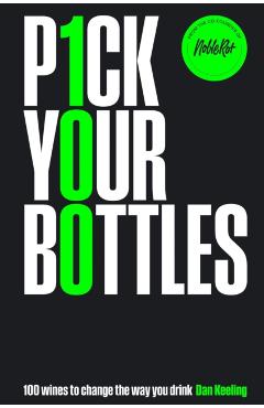 Pick Your Bottles - Dan Keeling