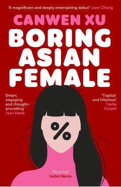 Boring Asian Female - Canwen Xu
