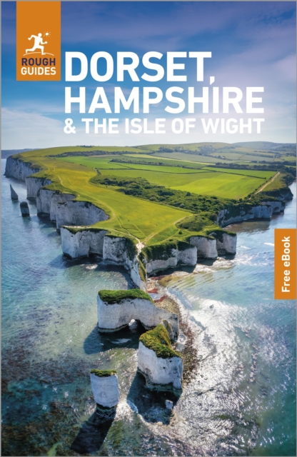 Coperta cărții 'Rough Guides Dorset, Hampshire and the Isle of Wight: Travel Guide with eBook - Rough|hancock Guides'