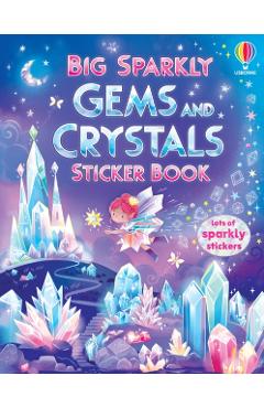 Coperta cărții 'Big Sparkly Gems and Crystals Sticker Book - Jessica Greenwell'