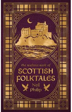 Watkins Book of Scottish Folktales - Neil Philip