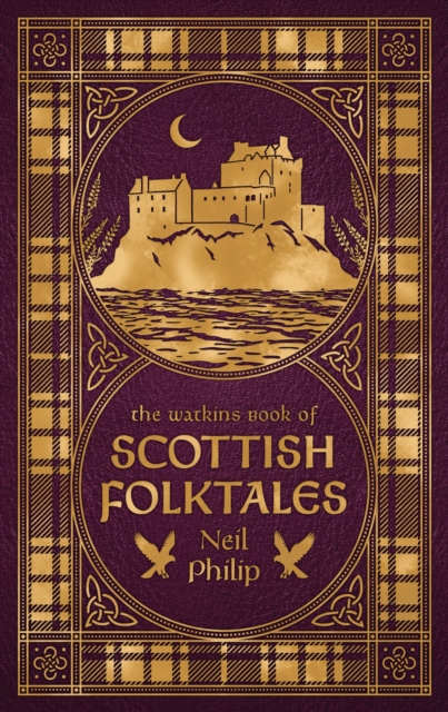 Coperta cărții 'Watkins Book of Scottish Folktales - Neil Philip'