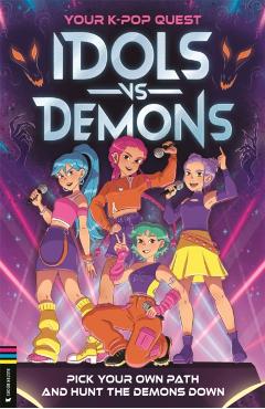 Your K-Pop Quest: Idols vs Demons - Jamila Hay