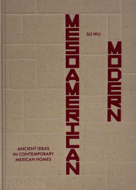 Coperta cărții 'Mesoamerican Modern - Su Wu'