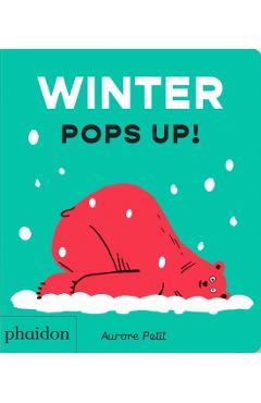 Coperta cărții 'Winter Pops Up! - Aurore Petit'