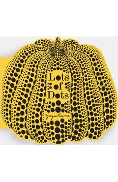 Coperta cărții 'Lots of Dots - Yayoi Kusama'