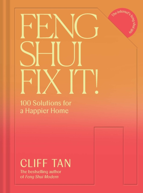 Coperta cărții 'Feng Shui Fix It! - Cliff Tan'