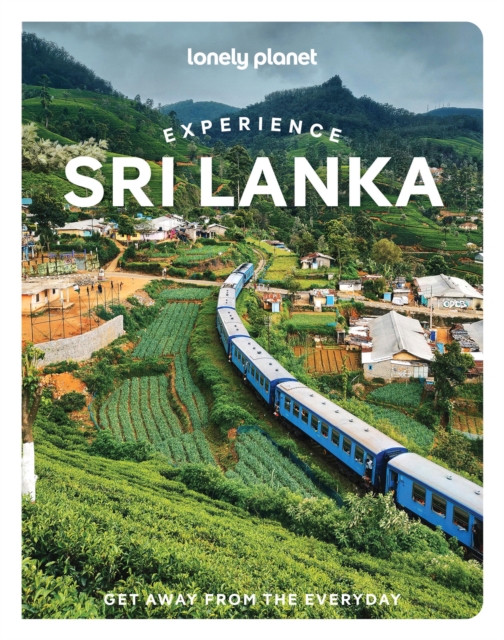 Coperta cărții 'Lonely Planet Experience Sri Lanka - Zinara|choy Lonely Planet|rathnayake'