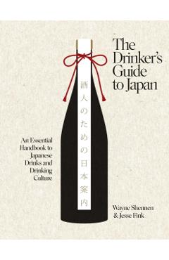 Coperta cărții 'Drinker’s Guide to Japan - Wayne|fink Shennen'