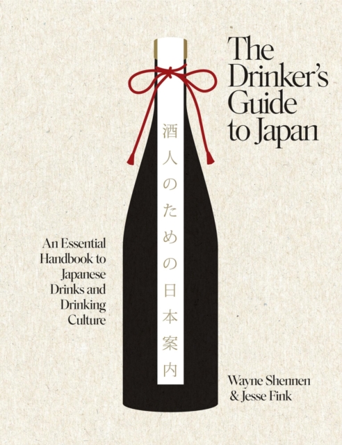 Coperta cărții 'Drinker’s Guide to Japan - Wayne|fink Shennen'
