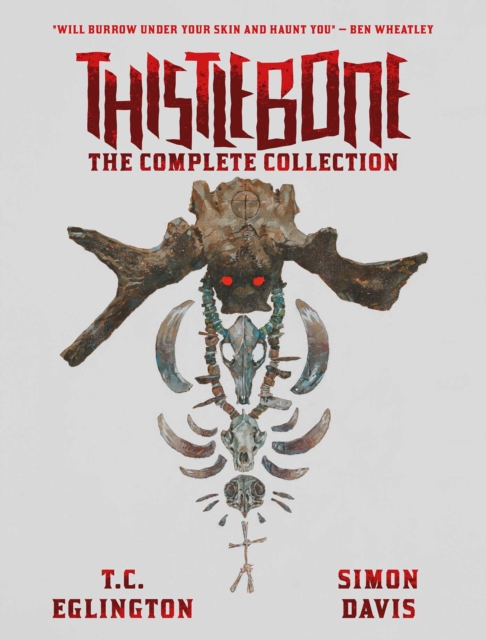 Coperta cărții 'Thistlebone - The Complete Collection - T.c. Eglington'