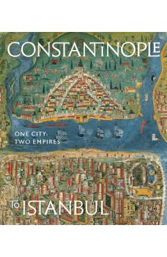 Constantinople to Istanbul -