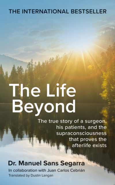 Coperta cărții 'Life Beyond - Dr. Manuel Sans|cebrian Segarra'