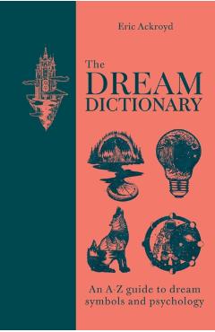 Dream Dictionary - Eric Ackroyd