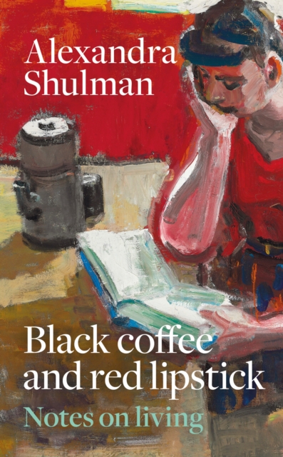 Coperta cărții 'Black Coffee and Red Lipstick - Alexandra Shulman'