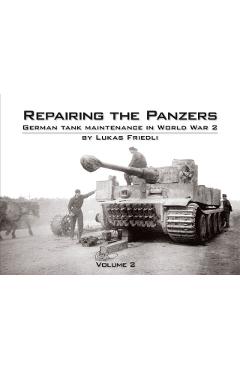 Repairing the Panzers - Lukas Friedli
