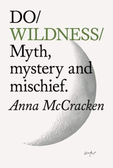 Coperta cărții 'Do Wildness - Anna Mccracken'
