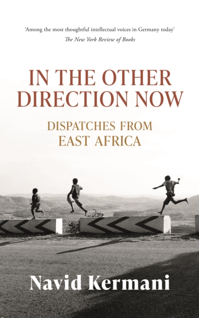 Coperta cărții 'In the Other Direction Now - Navid Kermani'