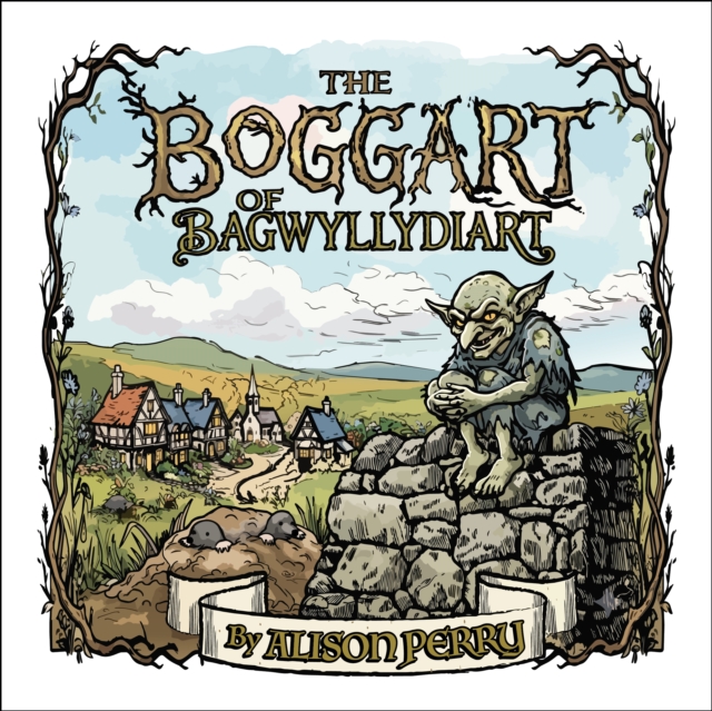 Coperta cărții 'Boggart of Bagwyllydiart - Alison Perry'