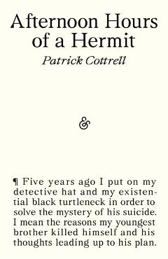 Afternoon Hours of a Hermit - Patrick Cottrell