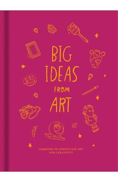 Coperta cărții 'Big Ideas from Art -'