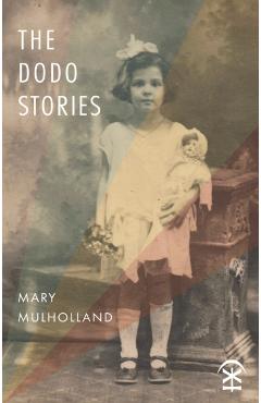 Dodo Stories - Mary Mulholland
