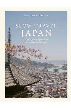 Slow Travel Japan - Liz Schaffer