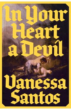 In Your Heart a Devil - Vanessa Santos