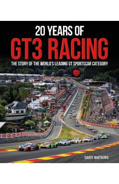 20 Years of GT3 Racing - Gary Watkins