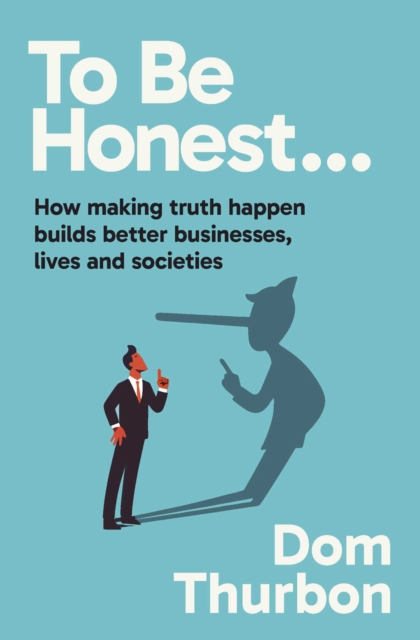 Coperta cărții 'To Be Honest… - Dom Thurbon'