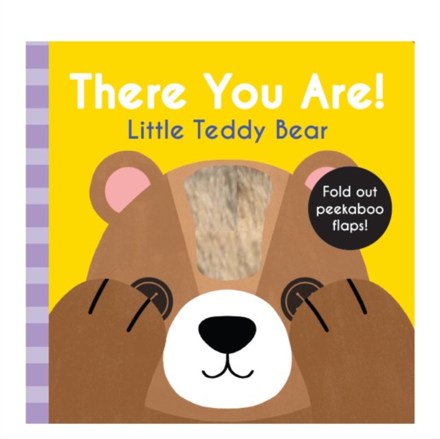 Coperta cărții 'There You Are: Little Teddy Bear -'