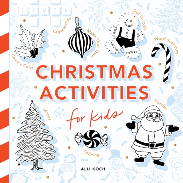 Coperta cărții 'Christmas Activities: A Holiday Activity Book for Kids - Alli Koch'