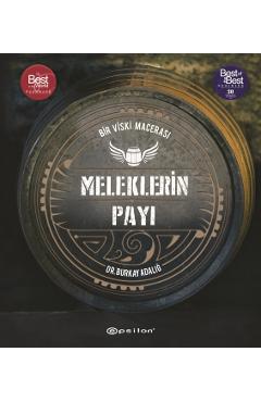 Meleklerin Payi - Bir Viski Macerasi -