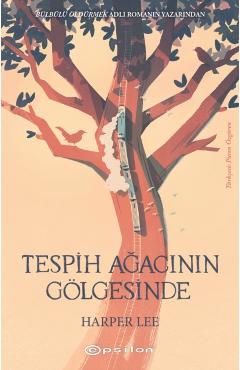 Tespih Agacinin G?lgesinde -