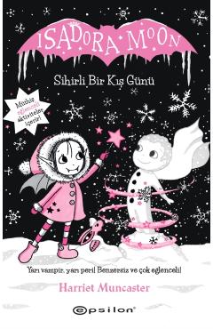 Isadora Moon - Sihirli Bir Kis G?n? - 8 -