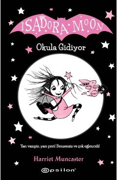 Isadora Moon - Okula Gidiyor - 1 -