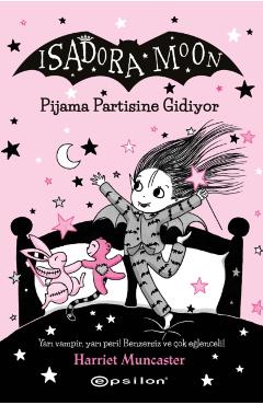 Isadora Moon - Pijama Partisine Gidiyor - 10 -