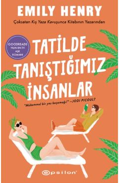 Tatilde Tanistigimiz Insanlar -