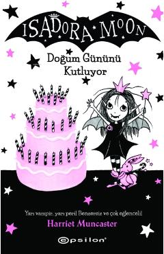 Isadora Moon - Dogum G?n?n? Kutluyor - Karton kapak - 4 -
