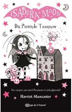 Isadora Moon - Dis Perisiyle Tanisiyor - 13 -