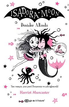 Isadora Moon - Denizler Altinda - 16 -