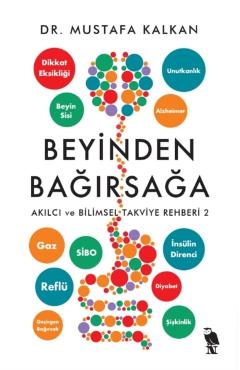 Beyinden Bagirsaga -