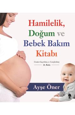 Hamilelik Dogum ve Bebek Bakim Kitabi -