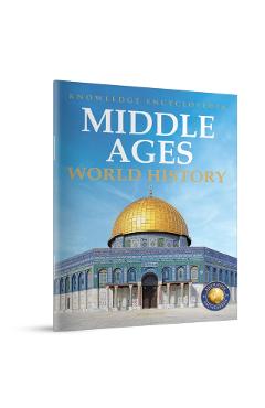 Coperta cărții 'World History - Middle Ages : Knowledge Encyclopedia For Children -'