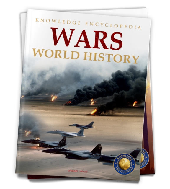 Coperta cărții 'World History - Wars : Knowledge Encyclopedia For Children -'