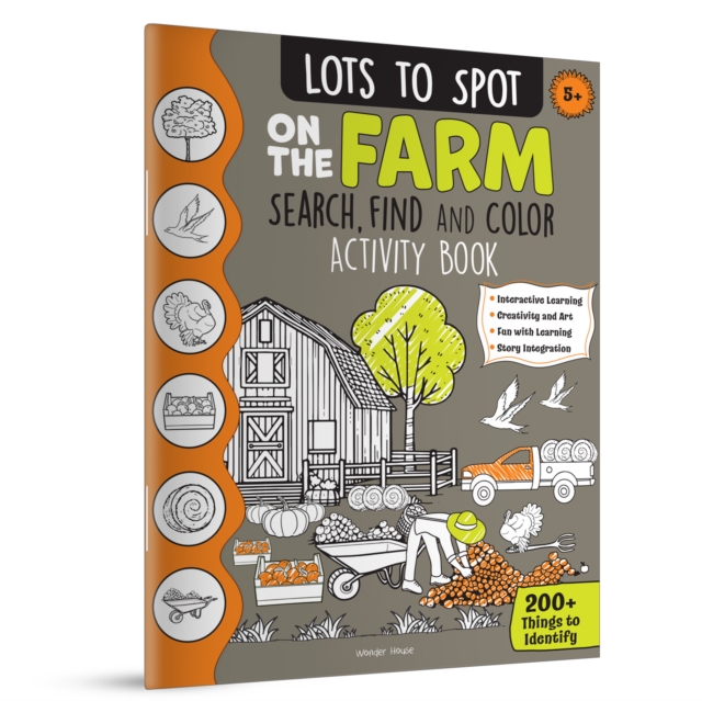 Coperta cărții 'Lots to Spot On The Farm: Search, Find and Color Activity Book -'