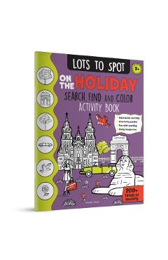Coperta cărții 'Lots to Spot On The Holiday: Search, Find and Color Activity Book -'